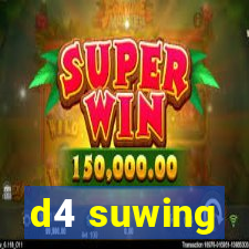 d4 suwing